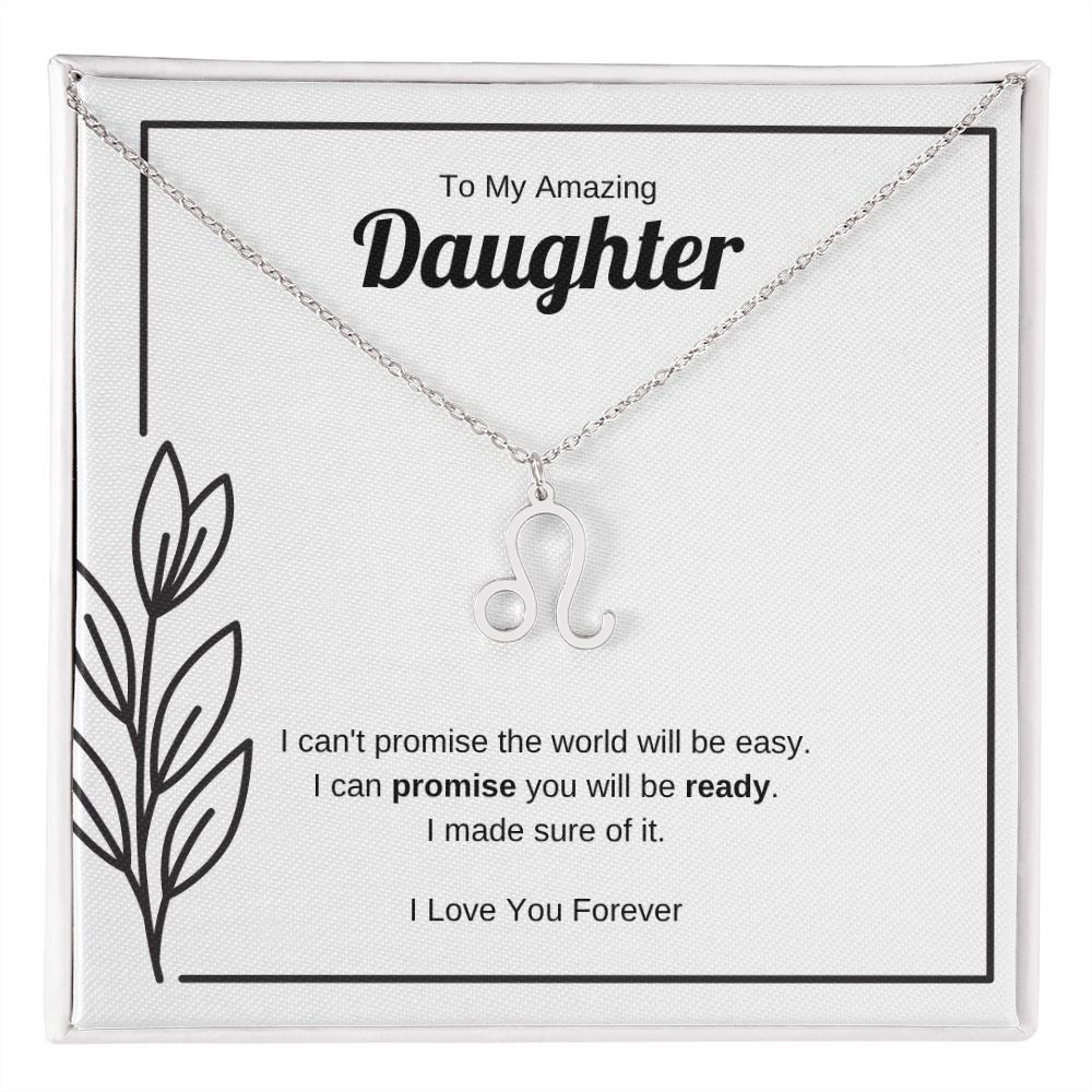 I Can Promise You Will Be Ready | Zodiac Symbol Necklace for Daughter