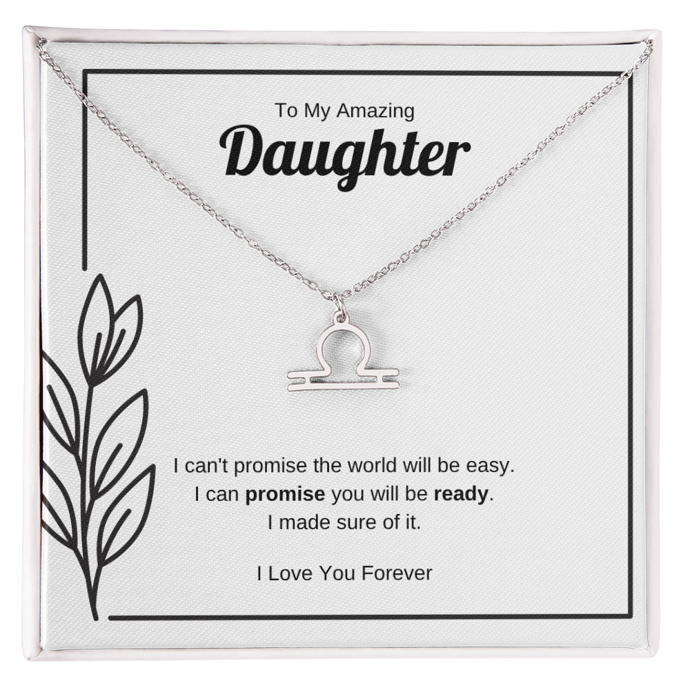 I Can Promise You Will Be Ready | Zodiac Symbol Necklace for Daughter