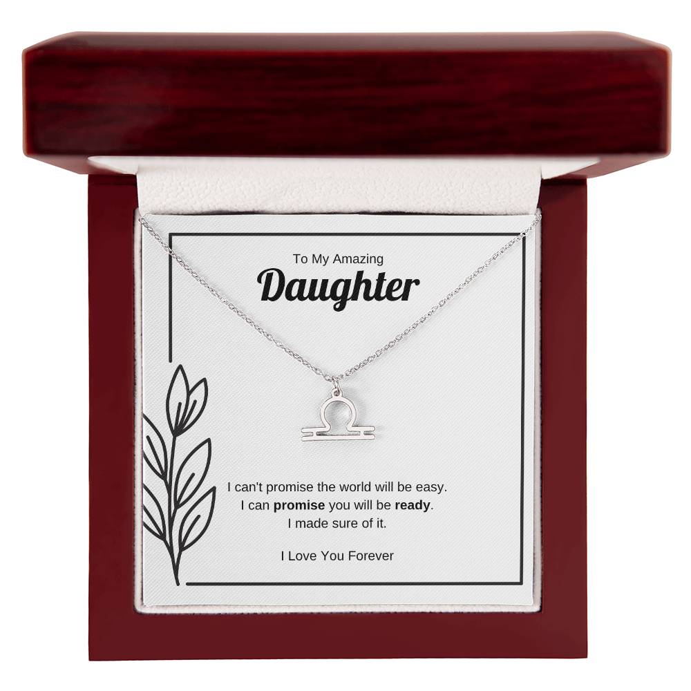 I Can Promise You Will Be Ready | Zodiac Symbol Necklace for Daughter