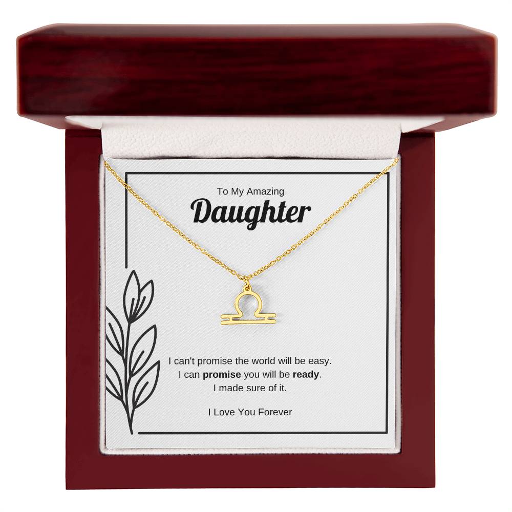 I Can Promise You Will Be Ready | Zodiac Symbol Necklace for Daughter