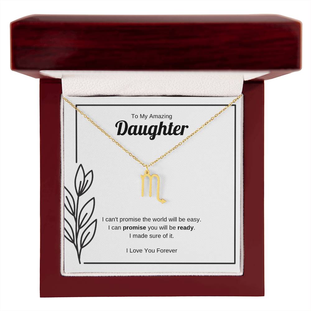 I Can Promise You Will Be Ready | Zodiac Symbol Necklace for Daughter