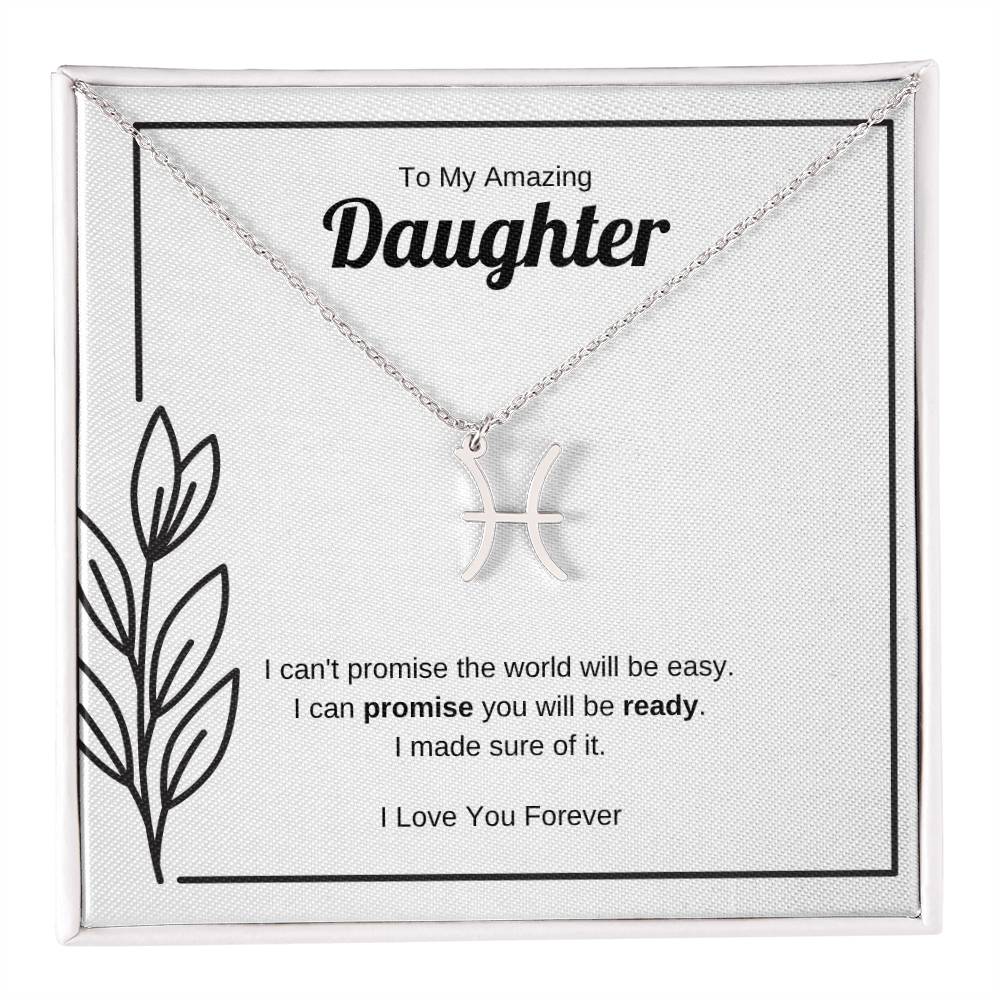 I Can Promise You Will Be Ready | Zodiac Symbol Necklace for Daughter