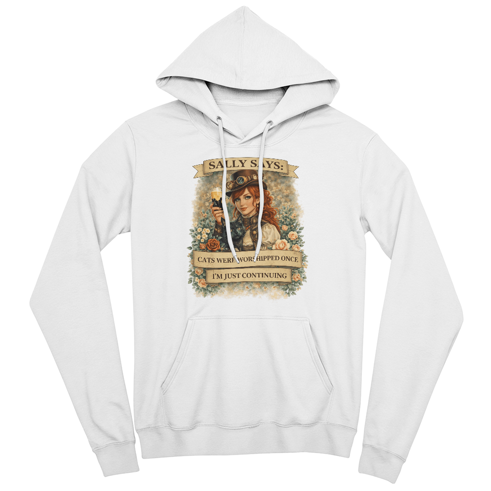 Sally Says: Cat's Were Worshipped Once Fleece Hoodie