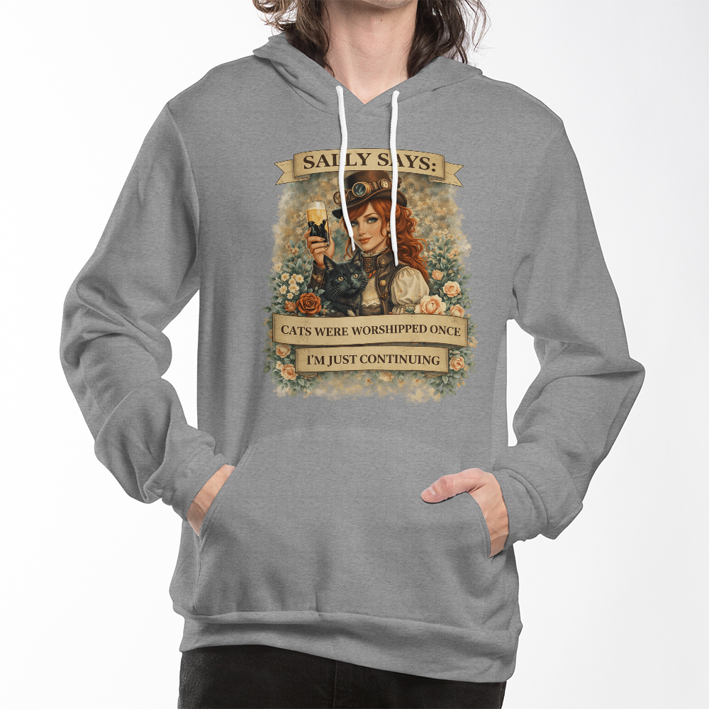 Sally Says: Cat's Were Worshipped Once Fleece Hoodie