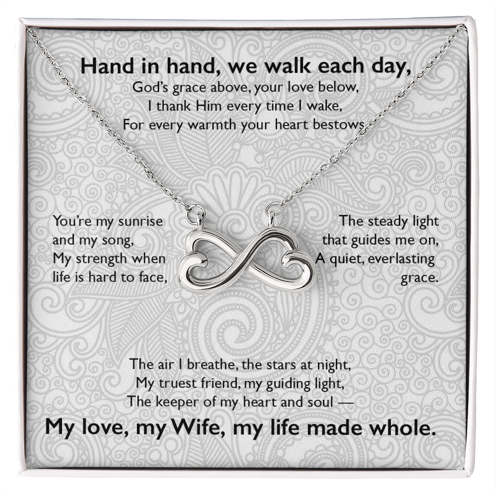 Hand in hand, we walk each day - Endless Love Necklace