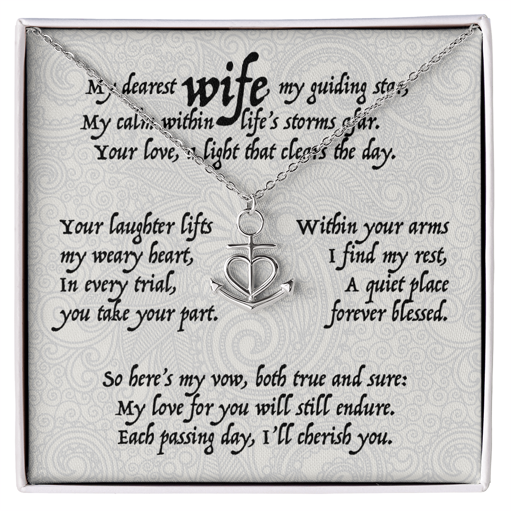 My dearest wife, my guiding star, . . . Anchor Heart Pendent