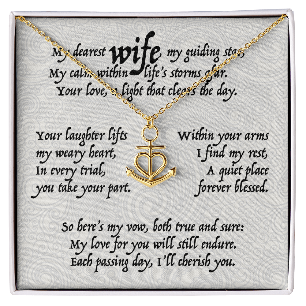 My dearest wife, my guiding star, . . . Anchor Heart Pendent
