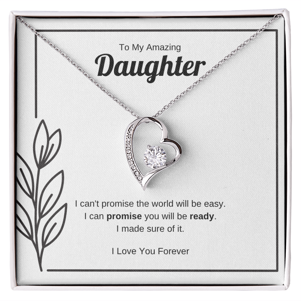I Can Promise You Will Be Ready | Forever Love Necklace for Daughter