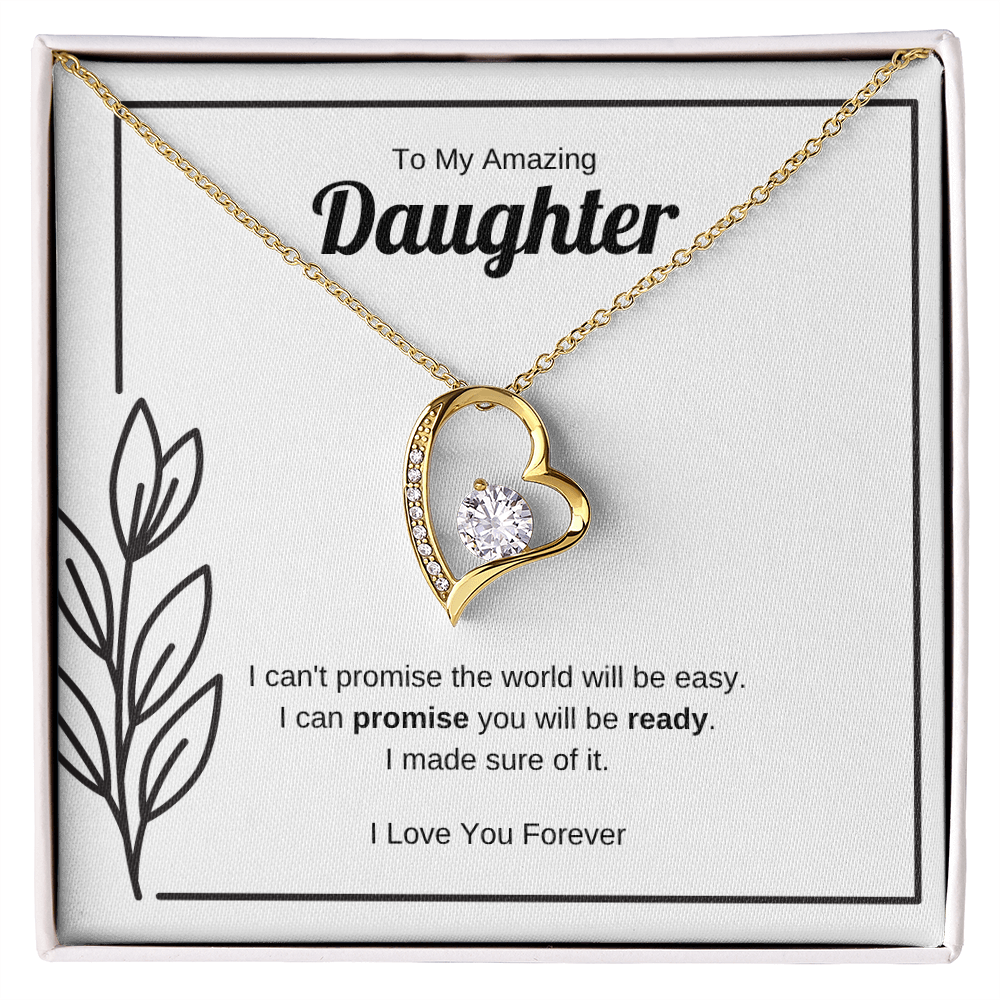 I Can Promise You Will Be Ready | Forever Love Necklace for Daughter