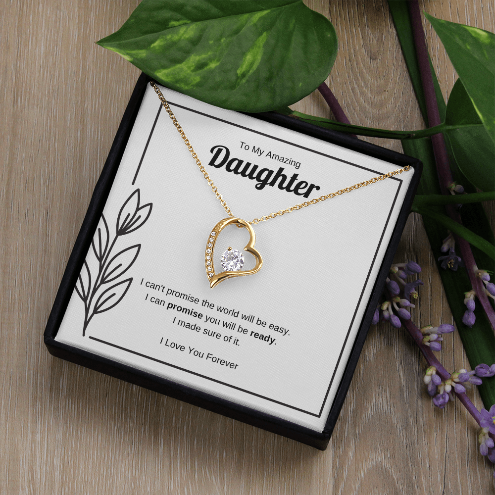 I Can Promise You Will Be Ready | Forever Love Necklace for Daughter
