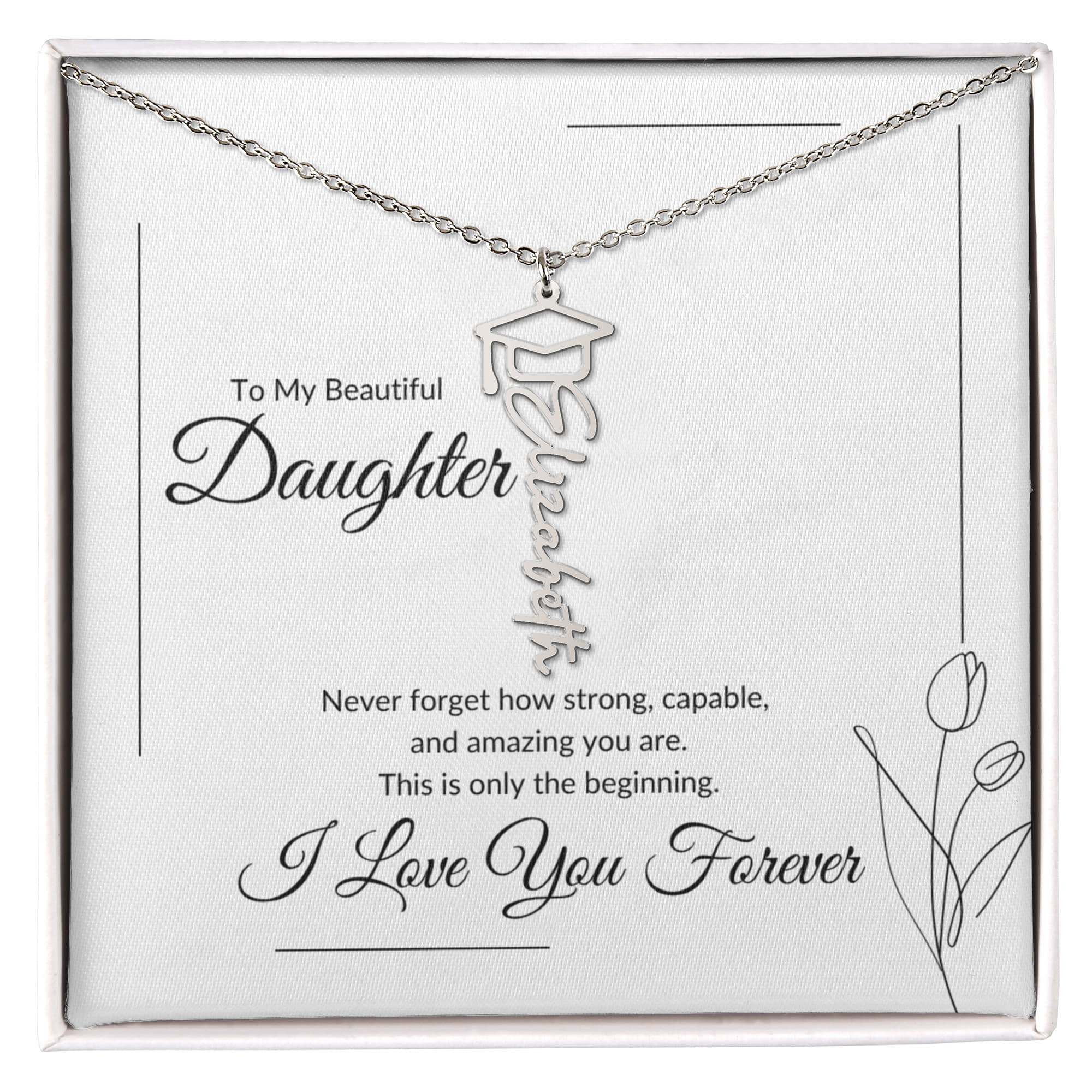 Daughter Graduation Gift Necklace – Personalized Name Jewelry – This Is Only The Beginning Message Card