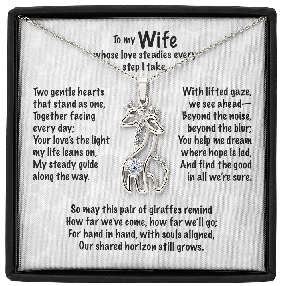To my Wife, whose love steadies every step I take, . . . Giraffe Necklace