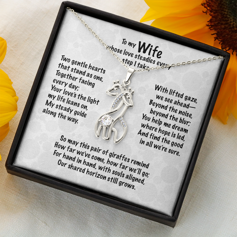 To my Wife, whose love steadies every step I take, . . . Giraffe Necklace