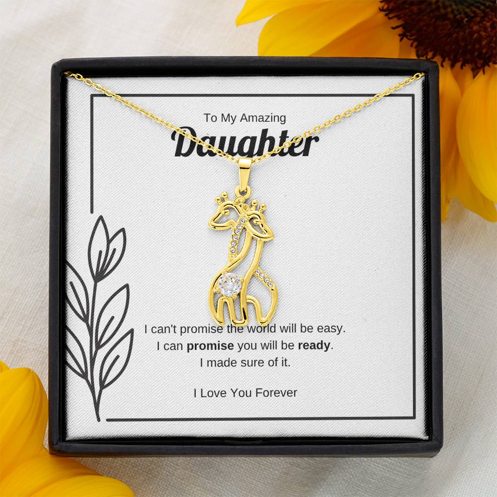 I Can Promise You Will Be Ready | Giraffe Necklace for Daughter