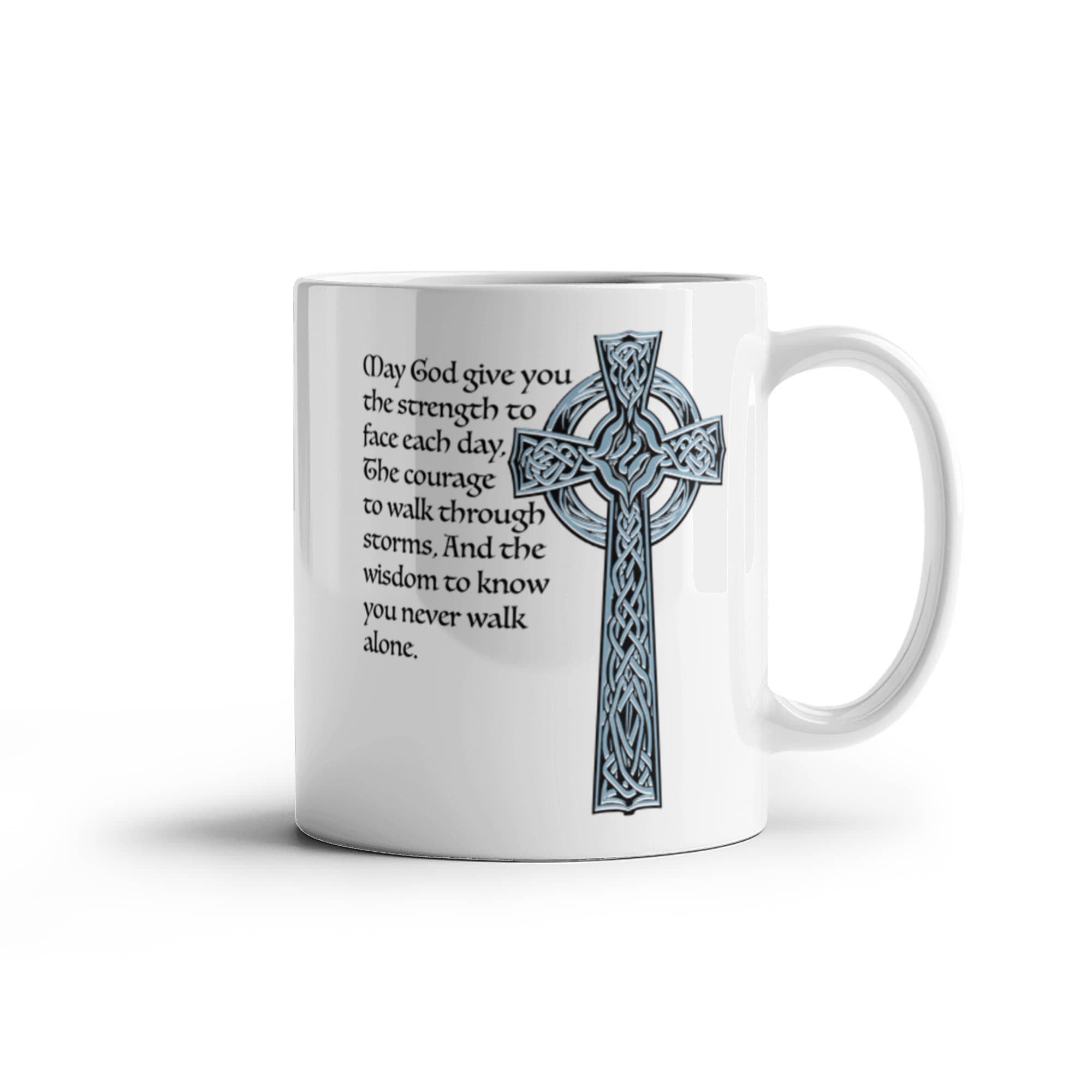 "May God give you the strength to face each day, . . ." - Celtic Knot Monogram Mug