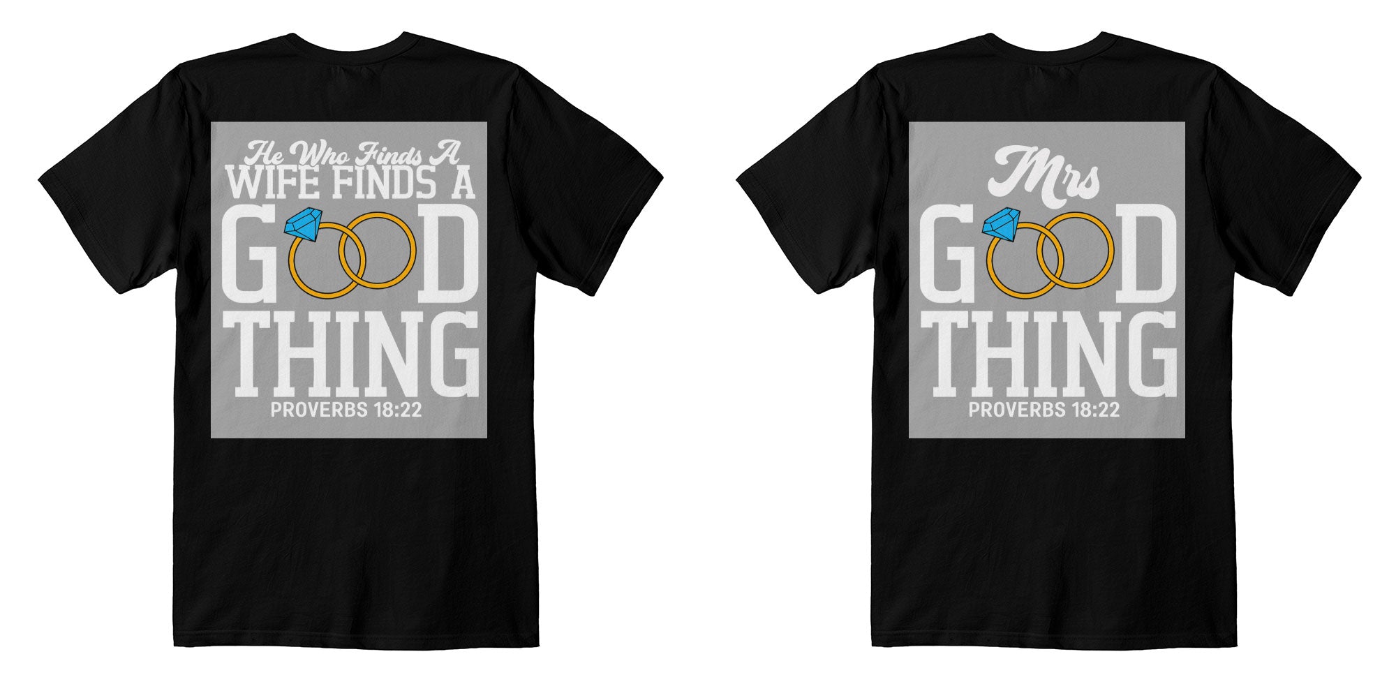 Husband & Wife Good Thing T-Shirts - Proverbs 18:22 (black)