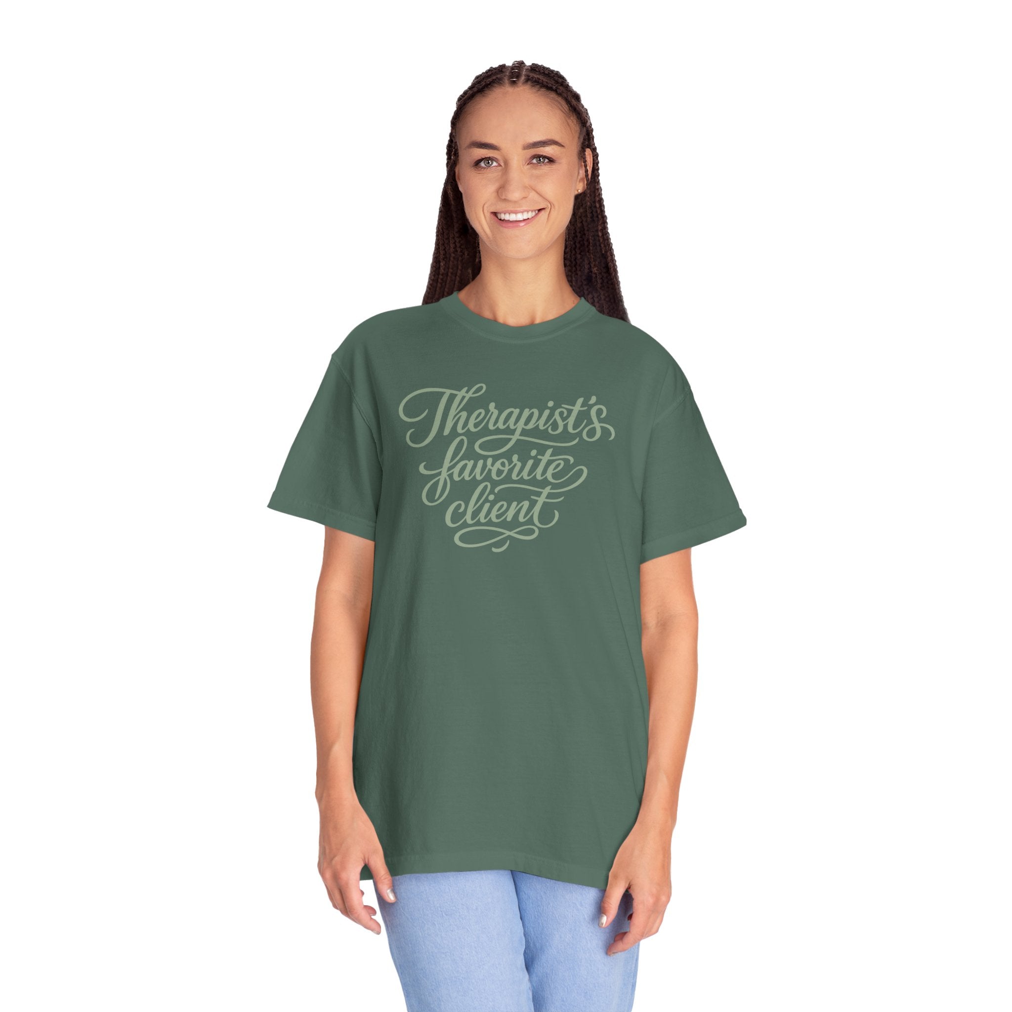 Therapist's Favorite Client - Unisex Garment-Dyed T-shirt