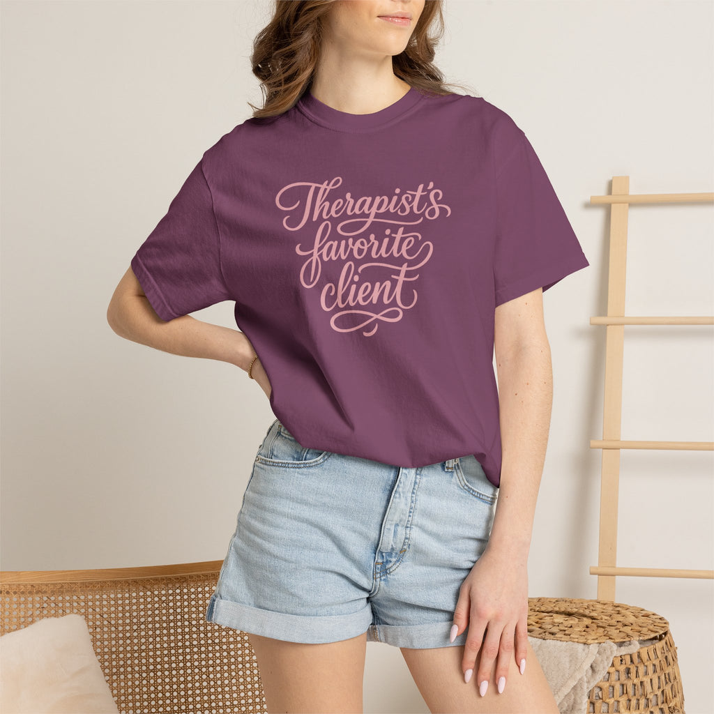 Therapist's Favorite Client - Unisex Garment-Dyed T-shirt