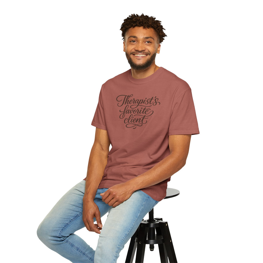 Therapist's Favorite Client - Unisex Garment-Dyed T-shirt