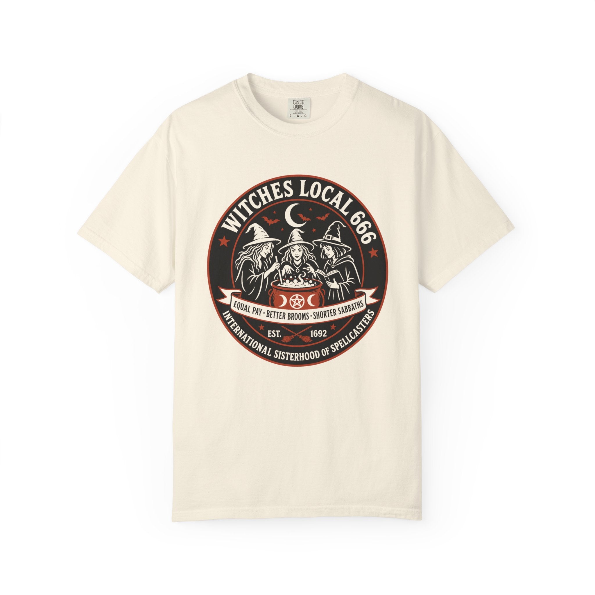 Witches Local 666 — International Sisterhood of Spellcasters Tee | 2026 | Unisex Garment-Dyed T-shirt