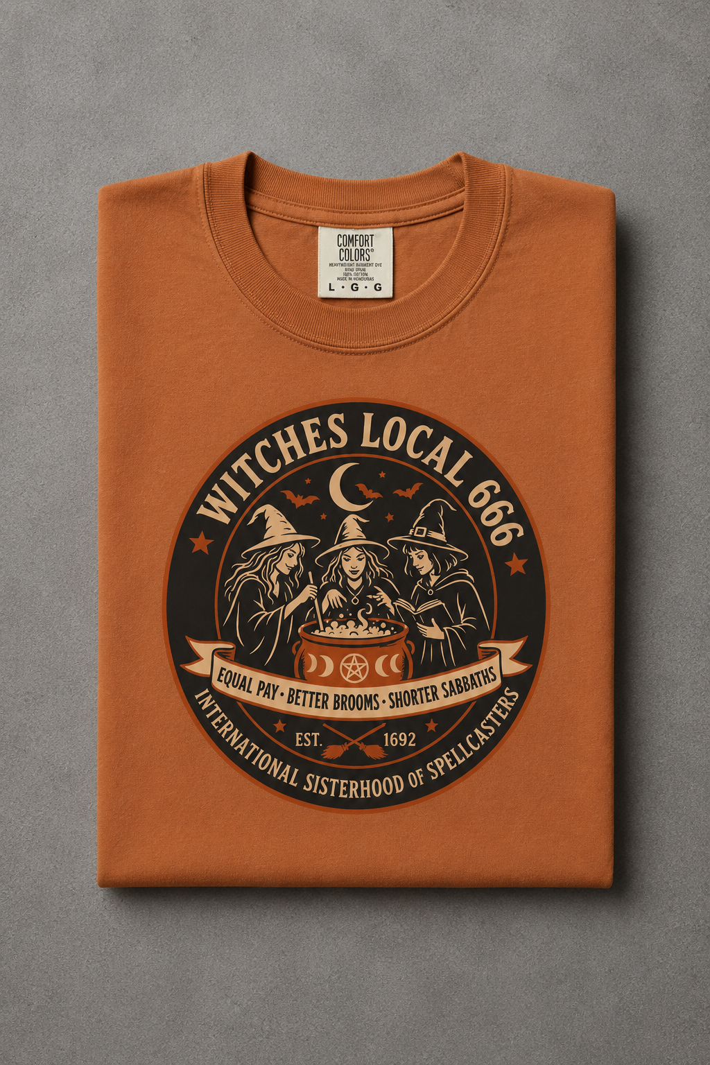 Witches Local 666 — International Sisterhood of Spellcasters Tee | 2026 | Unisex Garment-Dyed T-shirt