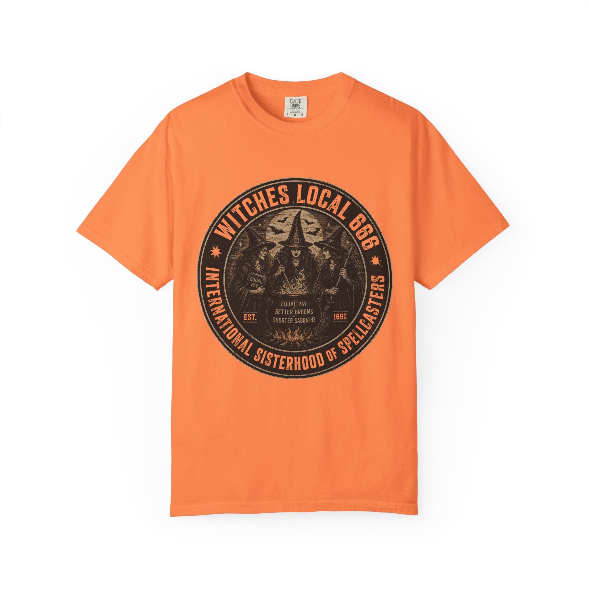 Witches Local 666 — International Sisterhood of Spellcasters Tee | Unisex Garment-Dyed T-shirt