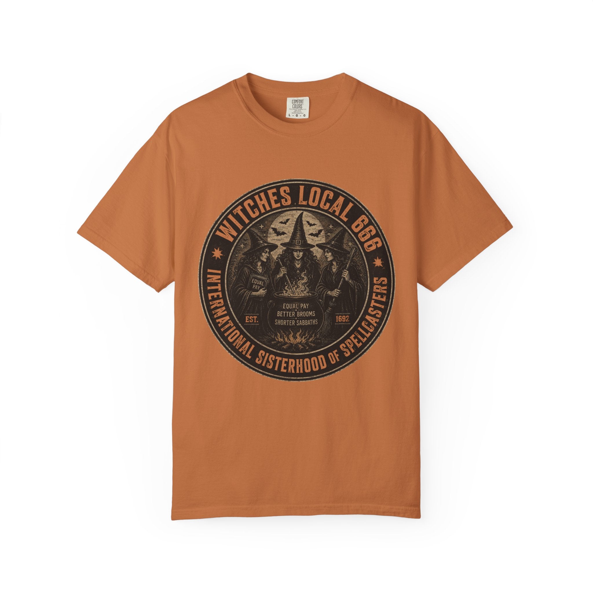 Witches Local 666 — International Sisterhood of Spellcasters Tee | Unisex Garment-Dyed T-shirt